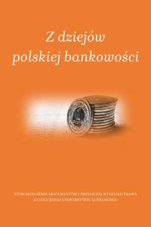 Z dziejów polskiej bankowości